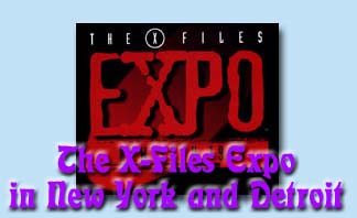 At "The X-Files Expo" in NY and Detroit